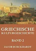 E-Book (epub) Griechische Kulturgeschichte, Band 2 von Jacob Burckhardt