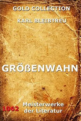 E-Book (epub) Größenwahn von Karl Bleibtreu