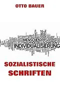 E-Book (epub) Sozialistische Schriften von Otto Bauer