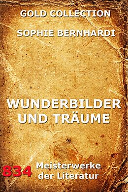 E-Book (epub) Wunderbilder und Träume von Sophie Bernhardi