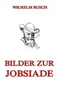 E-Book (epub) Bilder zur Jobsiade von Wilhelm Busch
