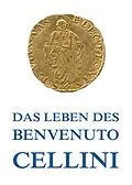 E-Book (epub) Leben des Benvenuto Cellini von Benvenuto Cellini