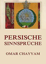E-Book (epub) Persische Sinnsprüche von Omar Chayyam