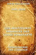 E-Book (epub) Der achtzehnte Brumaire des Louis Bonaparte von Karl Marx