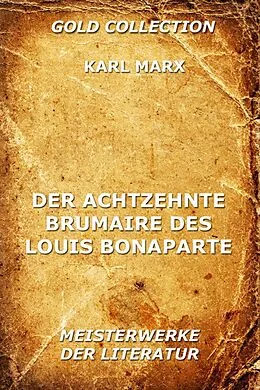 E-Book (epub) Der achtzehnte Brumaire des Louis Bonaparte von Karl Marx