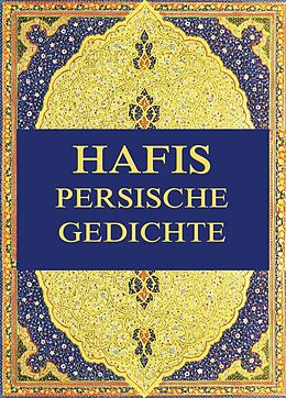 E-Book (epub) Hafis - Persische Gedichte von Georg Friedrich Daumer