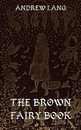 eBook (epub) The Brown Fairy Book de Andrew Lang