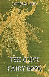 eBook (epub) The Olive Fairy Book de Andrew Lang