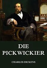 E-Book (epub) Die Pickwickier von Charles Dickens