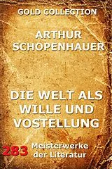 E-Book (epub) Die Welt als Wille und Vorstellung von Arthur Schopenhauer