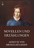 E-Book (epub) Novellen und Erzählungen von Annette von Droste-Hülshoff