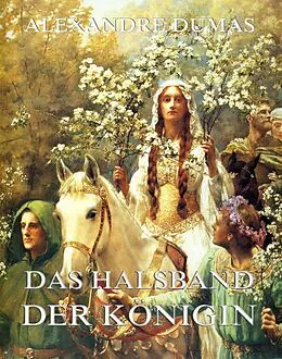 E-Book (epub) Das Halsband der Königin von Alexandre Dumas