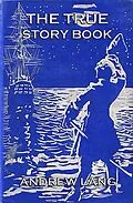 E-Book (epub) The True Story Book von Andrew Lang