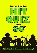 E-Book (epub) Das ultimative Hit Quiz der 80er von Jürgen Beck