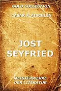 E-Book (epub) Jost Seyfried von Cäsar Flaischlen