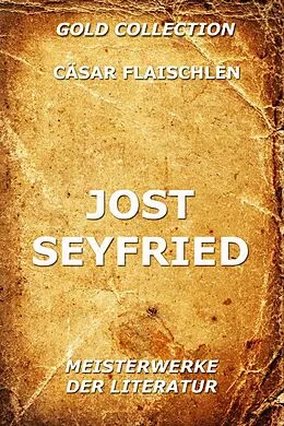 E-Book (epub) Jost Seyfried von Cäsar Flaischlen