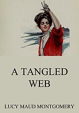 eBook (epub) A Tangled Web de Lucy Maud Montgomery