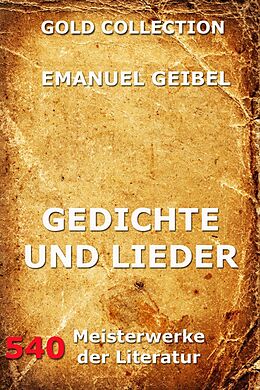E-Book (epub) Gedichte und Lieder von Emanuel Geibel