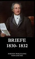E-Book (epub) Briefe 1830 - 1832 von Johann Wolfgang von Goethe