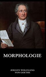 E-Book (epub) Morphologie von Johann Wolfgang von Goethe