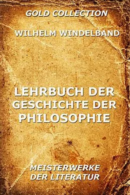 E-Book (epub) Lehrbuch der Geschichte der Philosophie von Wilhelm Windelband