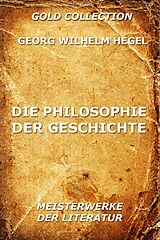E-Book (epub) Die Philosophie der Geschichte von Georg Wilhelm Hegel