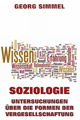 E-Book (epub) Soziologie - Untersuchungen über die Formen der Vergesellschaftung von Georg Simmel