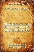 E-Book (epub) Wörterbuch der philosophischen Grundbegriffe von Friedrich Kirchner