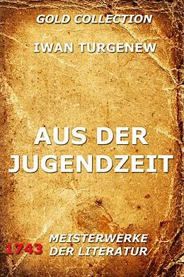 E-Book (epub) Aus der Jugendzeit von Iwan Turgenew