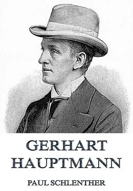 E-Book (epub) Gerhart Hauptmann von Paul Schlenther