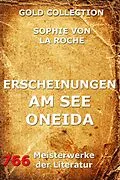 E-Book (epub) Erscheinungen am See Oneida von Sophie von La Roche