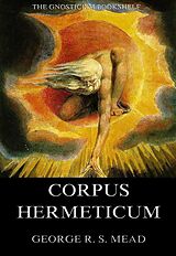E-Book (epub) The Corpus Hermeticum von G. R. S. Mead