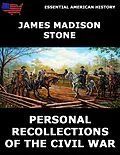E-Book (epub) Personal Recollections of the Civil War von James Madison Stone