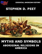 eBook (epub) Myths And Symbols de Stephen D. Peet