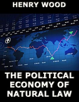 eBook (epub) The Political Economy of Natural Law de Henry Wood