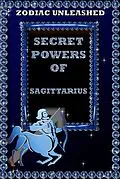 E-Book (epub) Zodiac Unleashed - Sagittarius von Juergen Beck