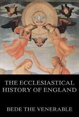 E-Book (epub) Bede's Ecclesiastical History of England von The Honorable Bede