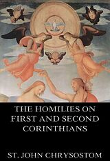 eBook (epub) The Homilies On First And Second Corinthians de St. John Chrysostom