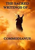 E-Book (epub) The Sacred Writings of Commodianus von Commodianus