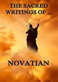E-Book (epub) The Sacred Writings of Novatian von Novatian
