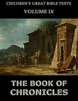 E-Book (epub) The Book Of Chronicles von James Hastings