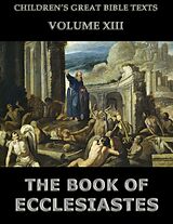 eBook (epub) The Book Of Ecclesiastes de James Hastings