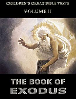 eBook (epub) The Book Of Exodus de James Hastings
