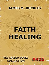 eBook (epub) Faith-Healing de James Monroe Buckley