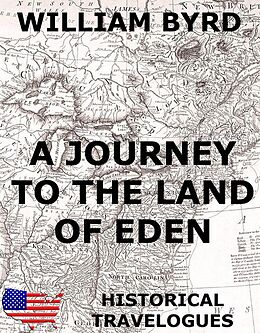 E-Book (epub) A Journey To The Land Of Eden von William Byrd