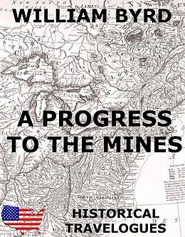 eBook (epub) A Progress To The Mines de William Byrd