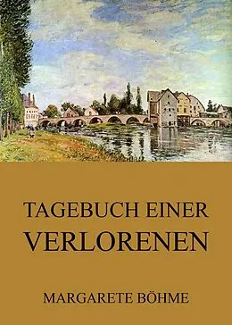 E-Book (epub) Tagebuch einer Verlorenen von Margarete Böhme