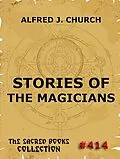 E-Book (epub) Stories Of The Magicians von Alfred J. Church