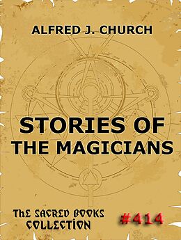 eBook (epub) Stories Of The Magicians de Alfred J. Church