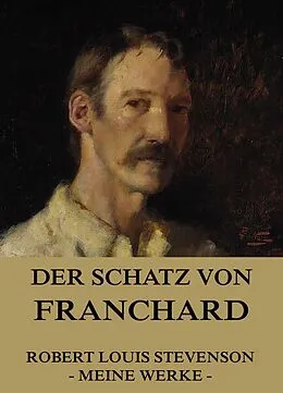 E-Book (epub) Der Schatz von Franchard von Robert Louis Stevenson